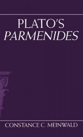 Book Plato's Parmenides Constance C. Meinwald