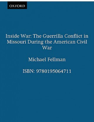 Knjiga Inside War Michael (Professor of History Fellman