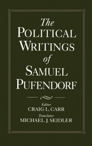 Carte Political Writings of Samuel Pufendorf Samuel Pufendorf
