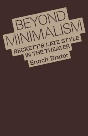 Книга Beyond Minimalism Enoch Brater