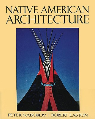 Knjiga Native American Architecture Robert Easton