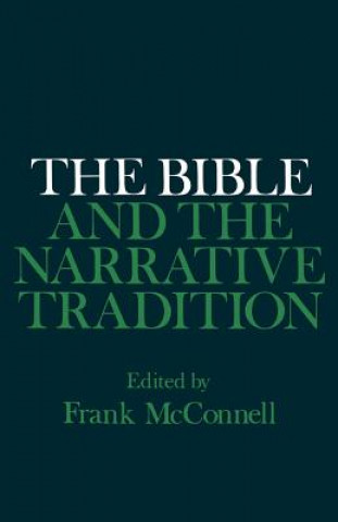 Livre Bible and the Narrative Tradition Frank McConnell