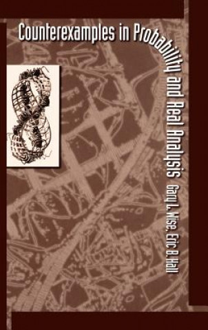 Kniha Counterexamples in Probability and Real Analysis Gary L. Wise