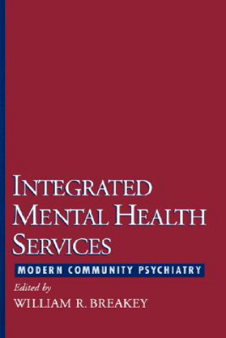 Kniha Integrated Mental Health Services William R. Breakey