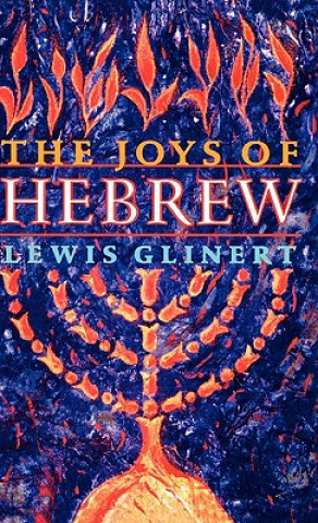 Carte Joys of Hebrew Lewis Glinert