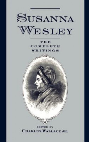 Buch Complete Writings Susanna Annesley Wesley