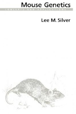 Carte Mouse Genetics Lee M. Silver