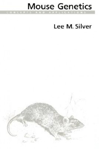 Livre Mouse Genetics Lee M. Silver