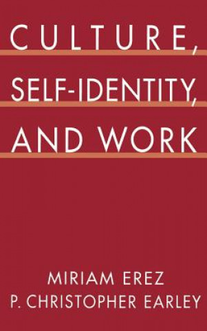 Könyv Culture, Self-Identity, and Work P. Christopher Earley