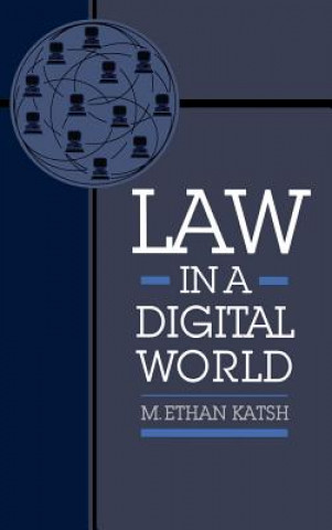 Carte Law in a Digital World M.Ethan Katsh