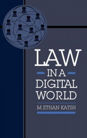 Книга Law in a Digital World M.Ethan Katsh