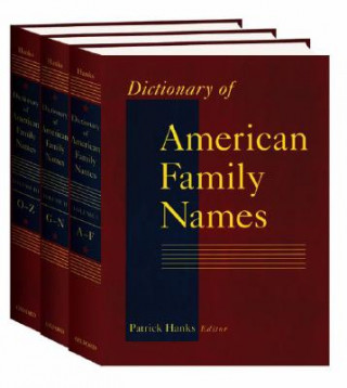 Kniha Dictionary of American Family Names: 3-Volume Set Patrick Hanks
