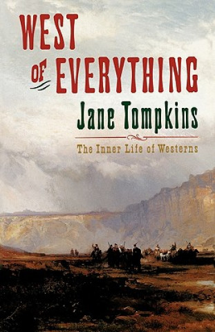 Knjiga West of Everything Jane Tompkins