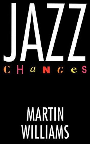 Książka Jazz Changes Martin Williams