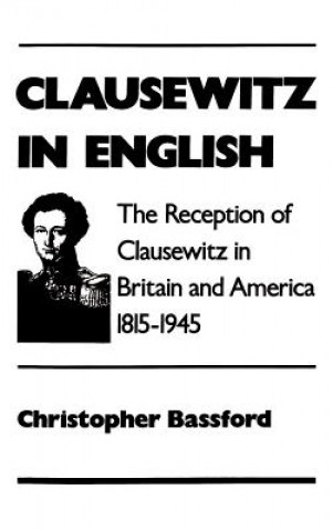 Buch Clausewitz in English Christopher Bassford