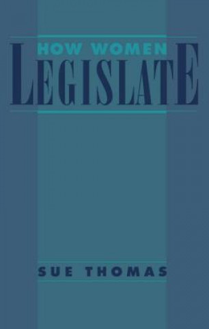 Carte How Women Legislate Sue Thomas