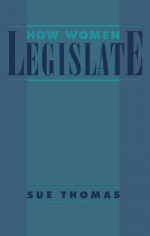 Livre How Women Legislate Sue Thomas