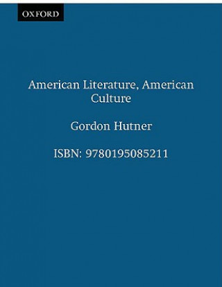 Kniha American Literature, American Culture Gordon Hutner