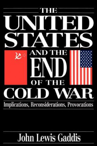 Книга United States and the End of the Cold War John Lewis Gaddis