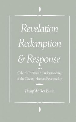 Knjiga Revelation, Redemption, and Response Philip Walker Butin