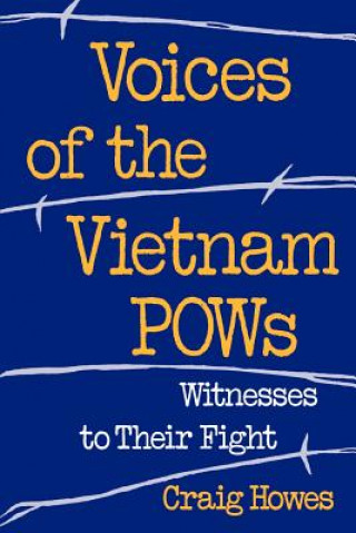 Książka Voices of the Vietnam POWs Craig Howes