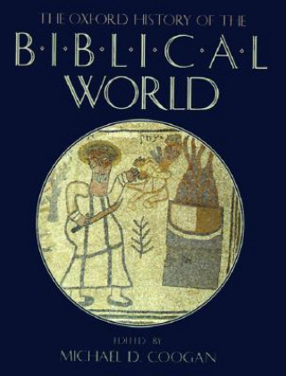 Kniha Oxford History of the Biblical World Michael Coogan