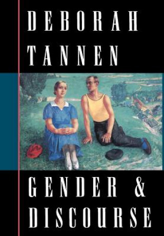 Kniha Gender and Discourse Deborah Tannen