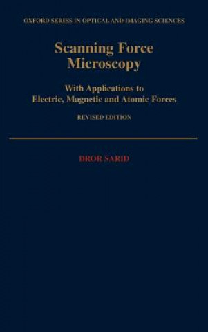 Knjiga Scanning Force Microscopy Dror Sarid
