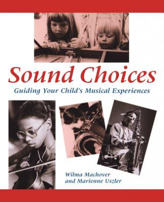 Könyv Sound Choices Wilma Machover