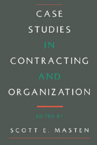 Książka Case Studies in Contracting and Organization Scott E. Masten