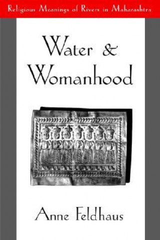 Kniha Water and Womanhood Anne Feldhaus