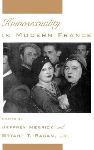 Carte Homosexuality in Modern France Jeffrey Merrick