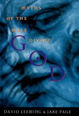 Carte God: Myths of the Male Divine David Adams Leeming