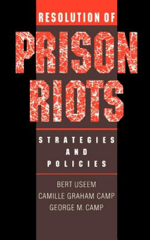 Kniha Resolution of Prison Riots Bert Useem