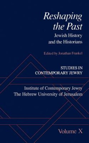 Книга Studies in Contemporary Jewry: X: Reshaping the Past Jonathan Frankel