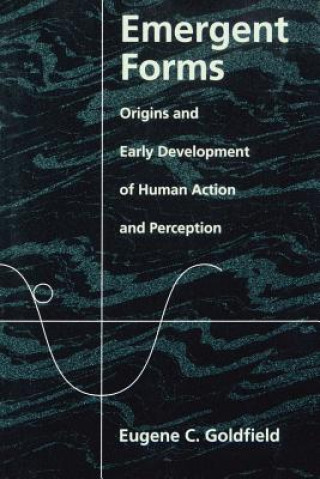 Knjiga Emergent Forms Eugene C. Goldfield