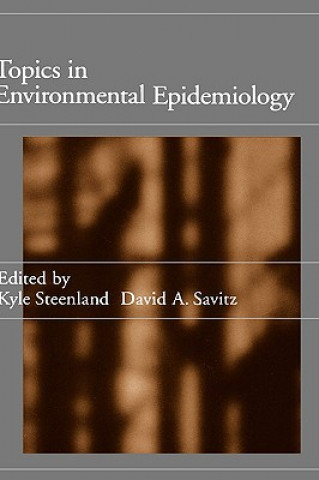 Kniha Topics in Environmental Epidemiology Kyle Steenland