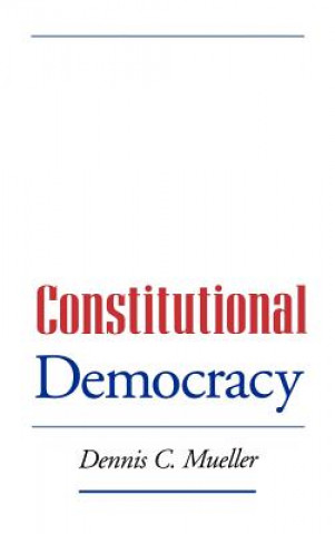 Libro Constitutional Democracy Dennis C. Mueller