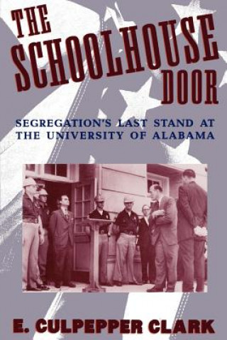 Libro Schoolhouse Door E. Culpepper Clark