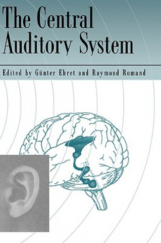 Carte Central Auditory System Raymond Romand