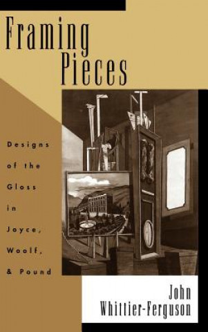 Knjiga Framing Pieces John Whittier-Ferguson