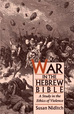 Buch War in the Hebrew Bible Susan Niditch