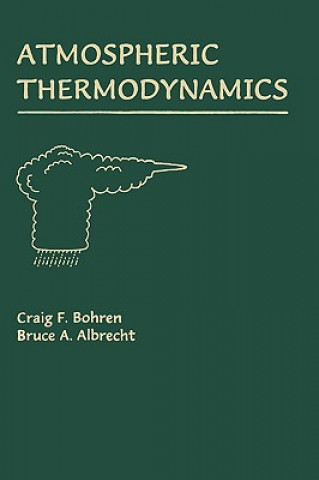 Książka Atmospheric Thermodynamics Craig F. Bohren