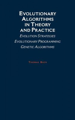 Carte Evolutionary Algorithms in Theory and Practice Thomas Back