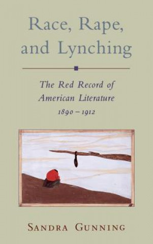 Libro Rape, Race, and Lynching Sandra Gunning