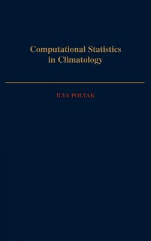 Kniha Computational Statistics in Climatology Ilya Polyak