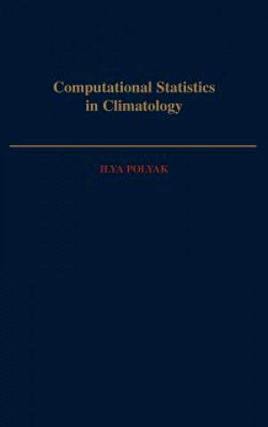 Knjiga Computational Statistics in Climatology Ilya Polyak