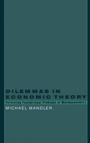 Könyv Dilemmas in Economic Theory Michael Mandler