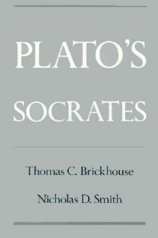 Knjiga Plato's Socrates Thomas C. Brickhouse