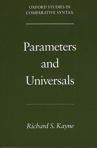 Книга Parameters and Universals Richard S. Kayne